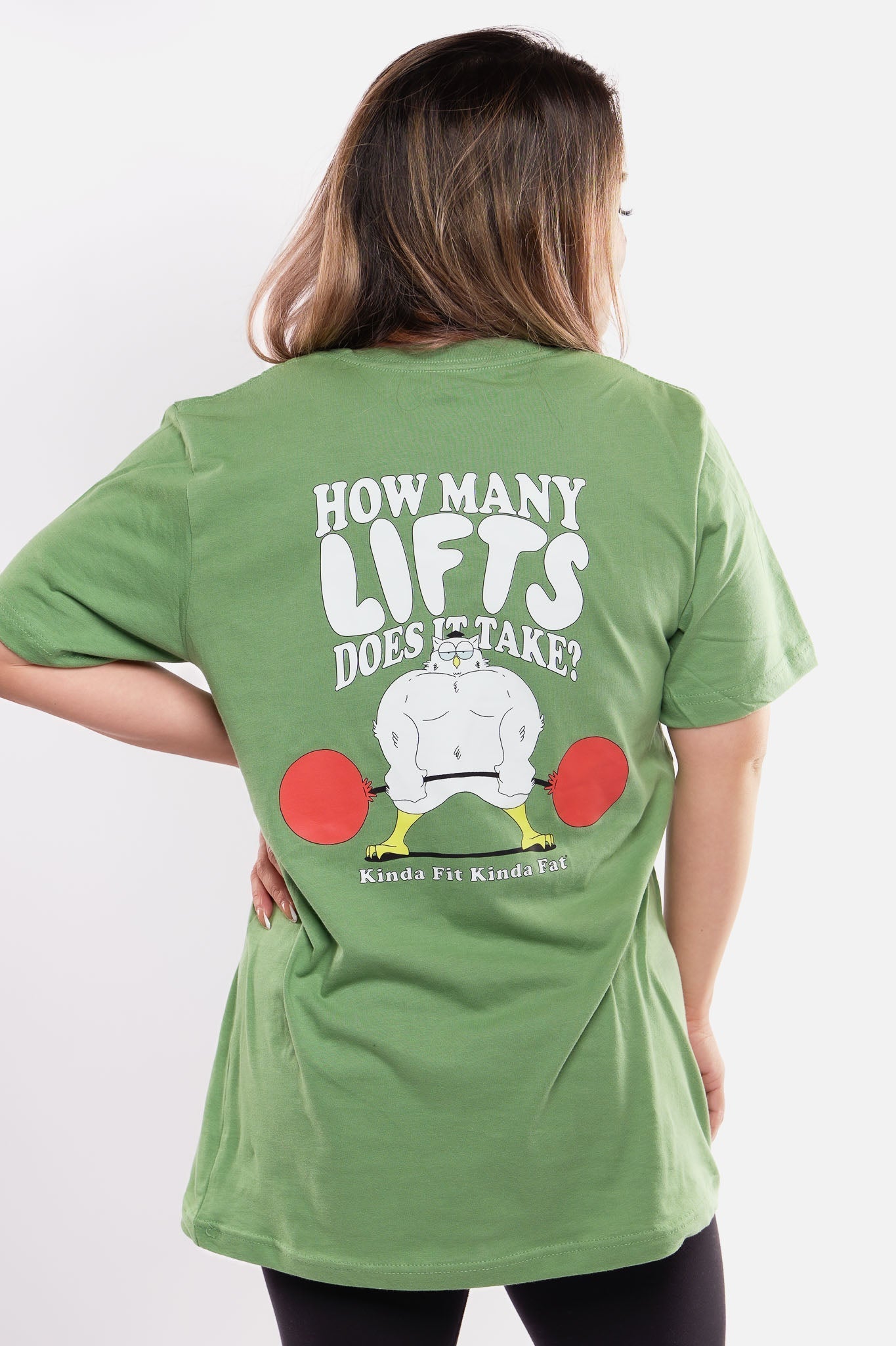 Kinda Fit Kinda Fat How Many Lifts? Tee (Green)