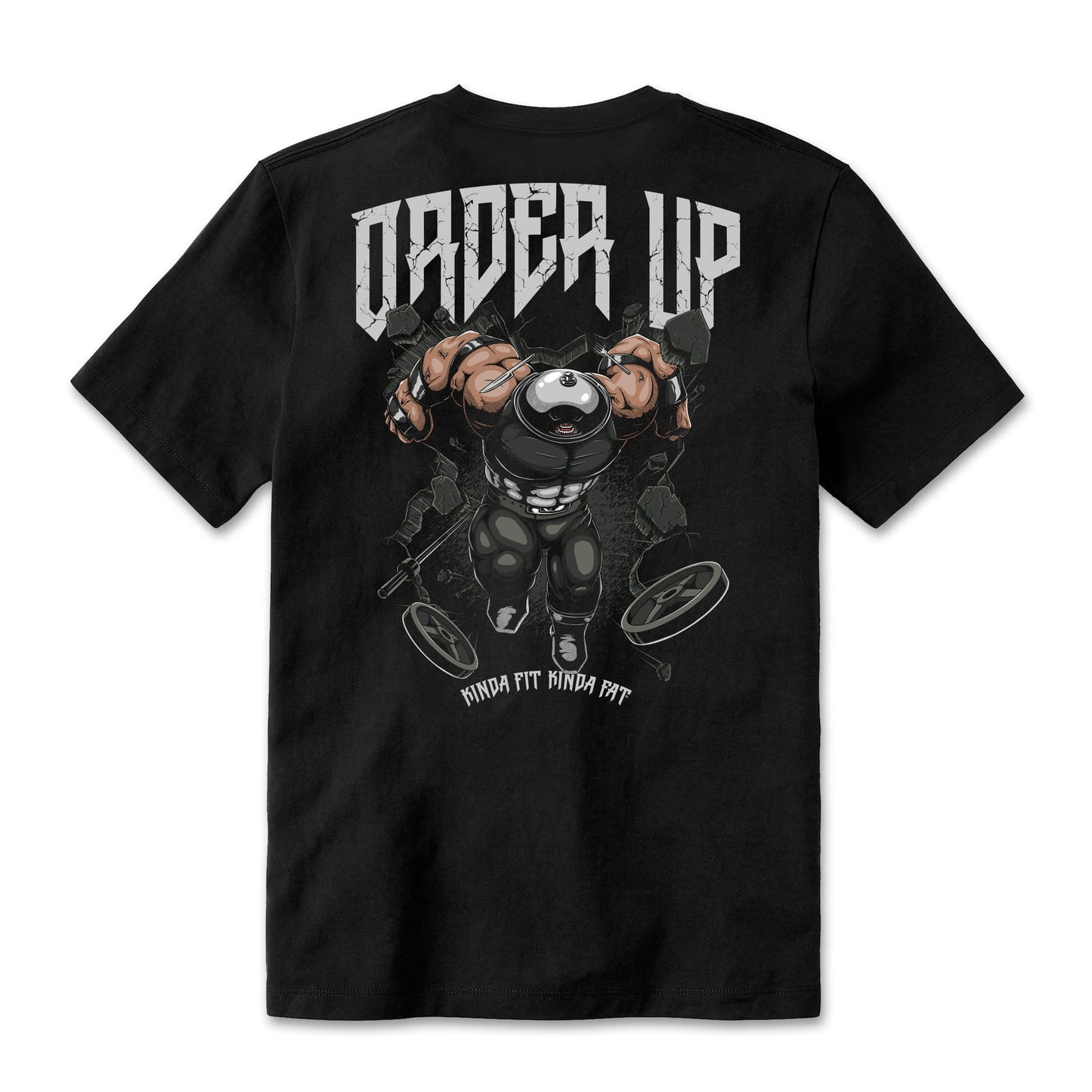 Kinda Fit Kinda Fat Order Up Tee