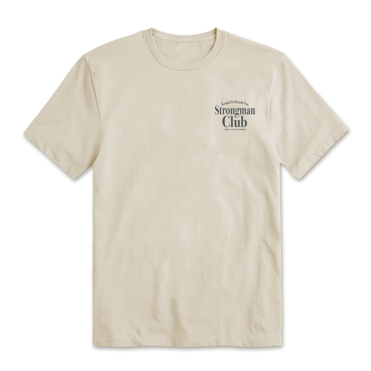 Kinda Fit Kinda Fat Strongman Club Tee (Natural)