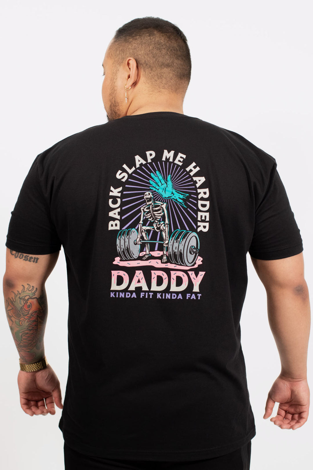 Kinda Fit Kinda Fat Backslap Me Harder Daddy Tee