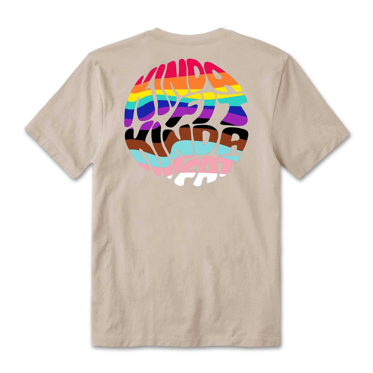 Kinda Fit Kinda Fat Hungry and Proud Tee