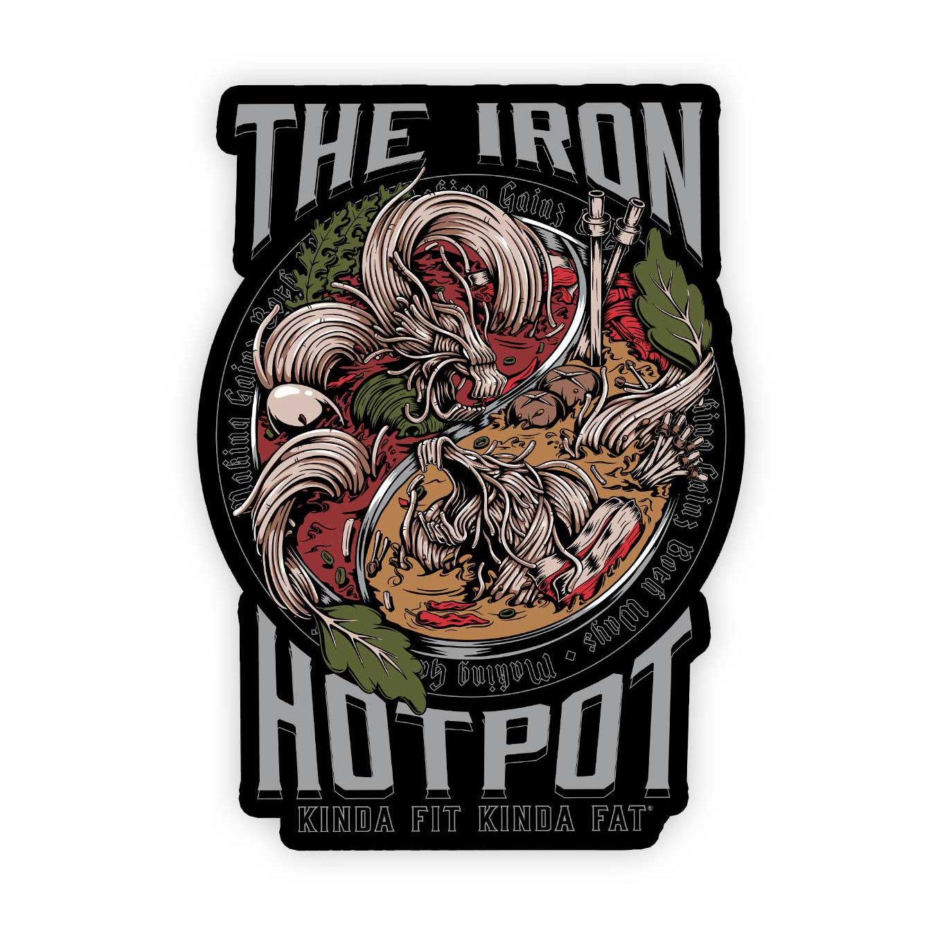 Kinda Fit Kinda Fat The Iron Hot Pot Sticker