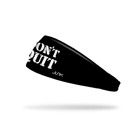 JUNK Don't Quit Headband (Big Bang Lite)