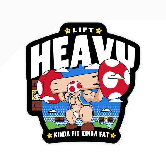 Kinda Fit Kinda Fat Shroom Strength Sticker
