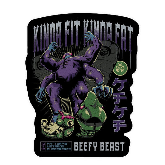 Kinda Fit Kinda Fat Bufferfree Sticker