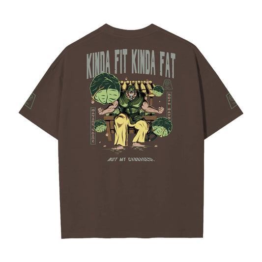 Kinda Fit Kinda Fat Not My Cabbages Premium Oversized Tee