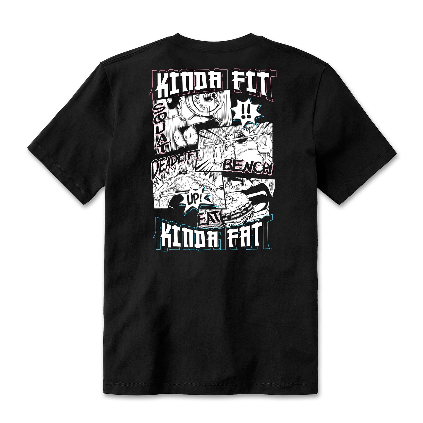 Kinda Fit Kinda Fat SBD-Eat Tee
