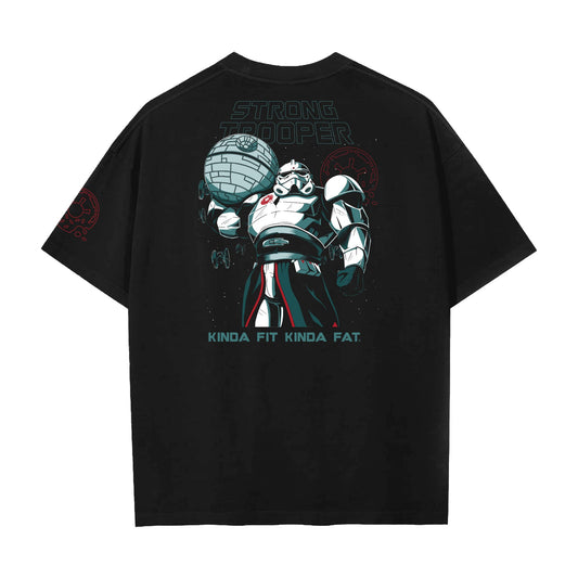 Kinda Fit Kinda Fat Strongtrooper Premium Oversized Tee