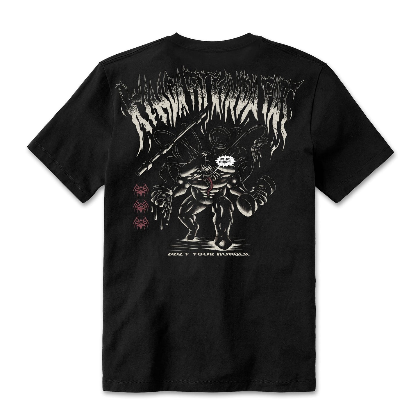 Kinda Fit Kinda Fat We Are Hungry Tee