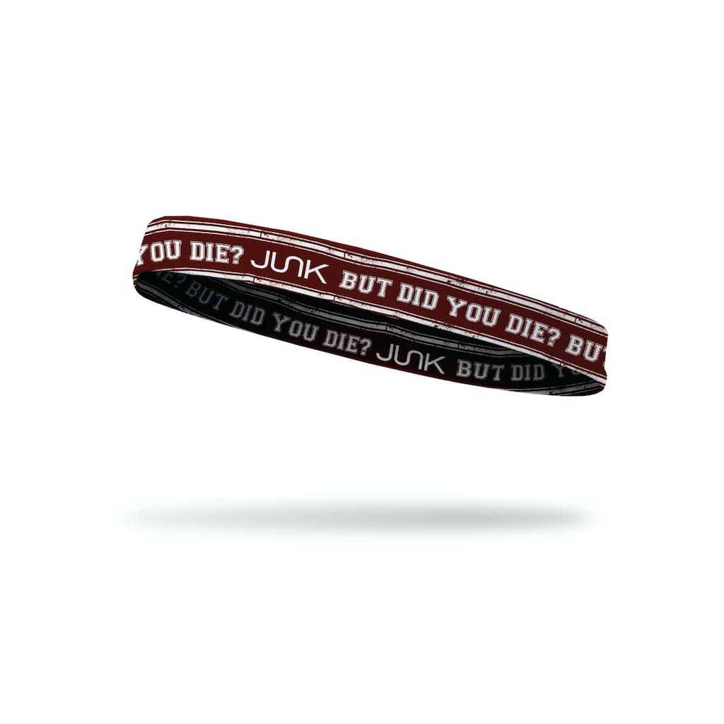 JUNK But Did You Die? Headband (Thin Band) - 9 for 9