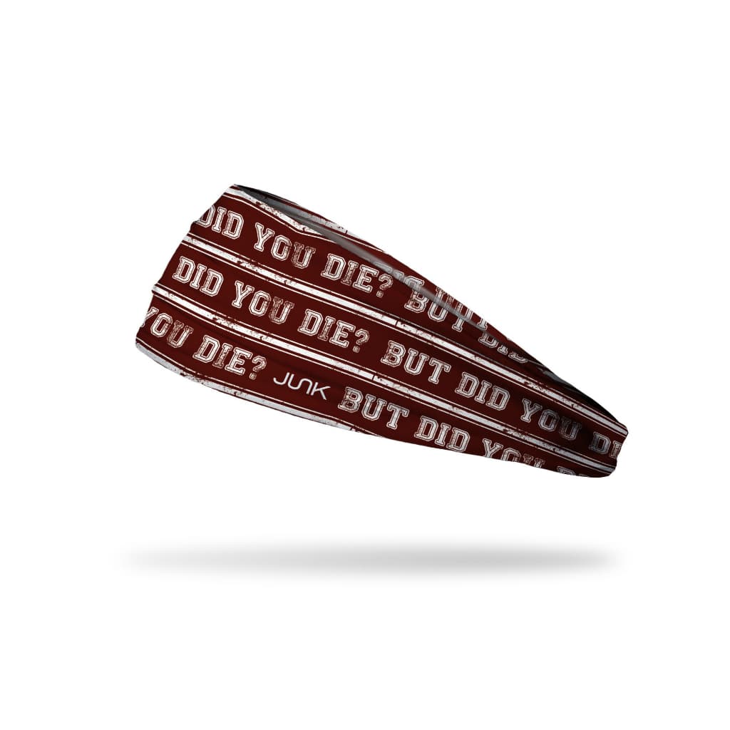 JUNK But Did You Die? Headband (Big Bang Lite) - 9 for 9