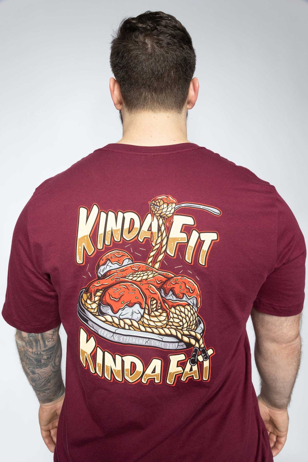 Kinda Fit Kinda Fat Strong Spaghetti Tee (Maroon)