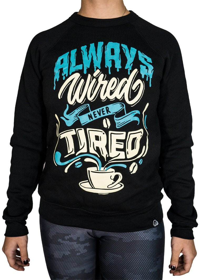 Feed Me Fight Me Always Wired Never Tired Raglan Sweater (Black / Blue) - 9 for 9