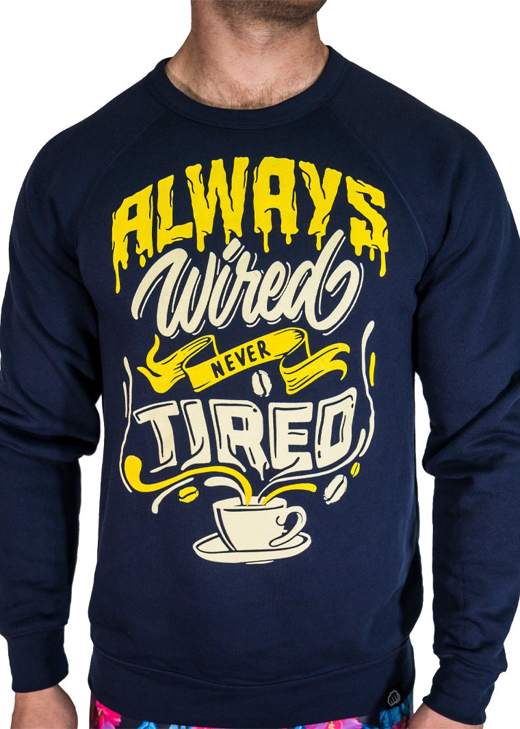 Feed Me Fight Me Always Wired Never Tired Raglan Sweater (Navy / Yellow) - 9 for 9