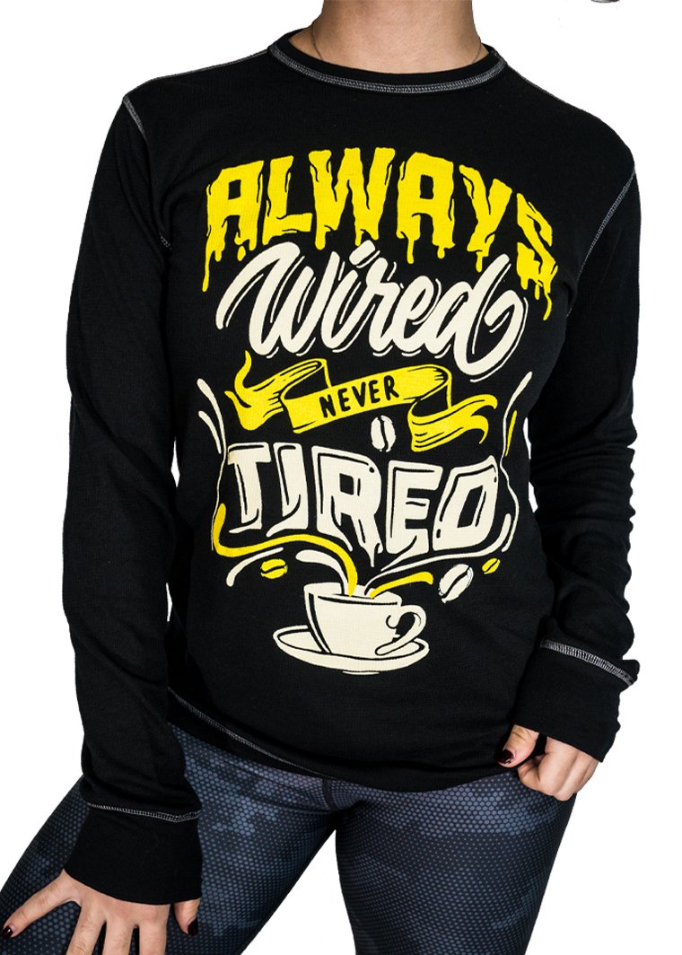 Feed Me Fight Me Always Wired Never Tired Thermal - 9 for 9