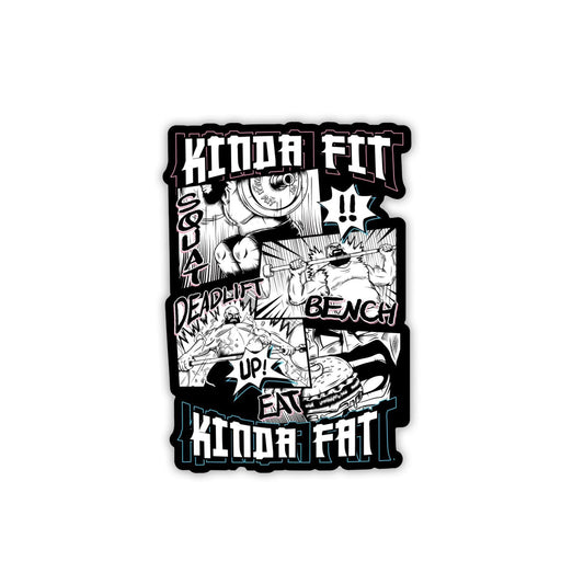 Kinda Fit Kinda Fat SBD-Eat Sticker